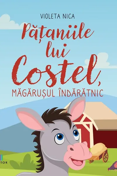 Pataniile lui Costel magarusul indaratnic