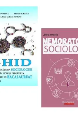 Pachet Sociologie pentru liceu si pregatirea examenului de bacalaureat: Ghid pentru invatare si Memorator - Gabriela Popescu, Cecilia Ionescu