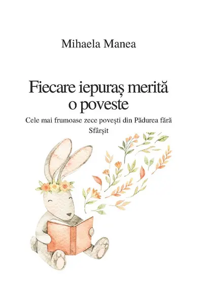 Fiecare iepuraș merită o poveste