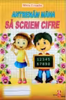 Antrenam mana sa scriem cifre