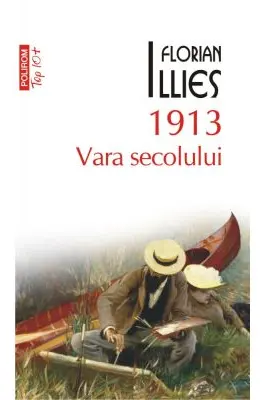 1913. Vara secolului