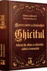 Ghicitul. Tehnici de aflare a viitorului, iubirii si norocului