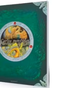 Cartea monstrilor - O enciclopedie a creaturilor fantastice