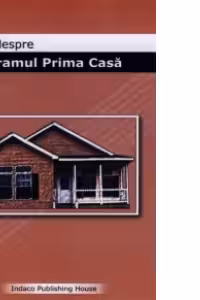 Totul despre Programul Prima Casa