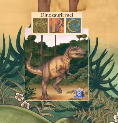 Dinozaurii mei ABC