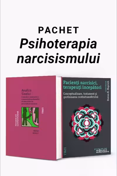 Pachet Psihoterapia narcisismului