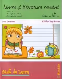 Limba si literatura romana - caiet de lucru (clasa a VI-a)