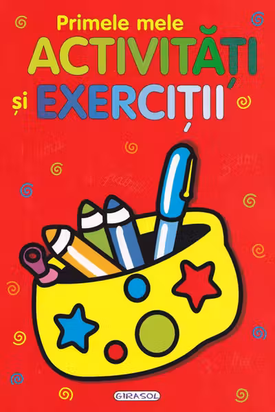 Primele mele activitati si exercitii