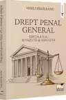 Drept penal general. Editia a 2-a, revazuta si adaugita