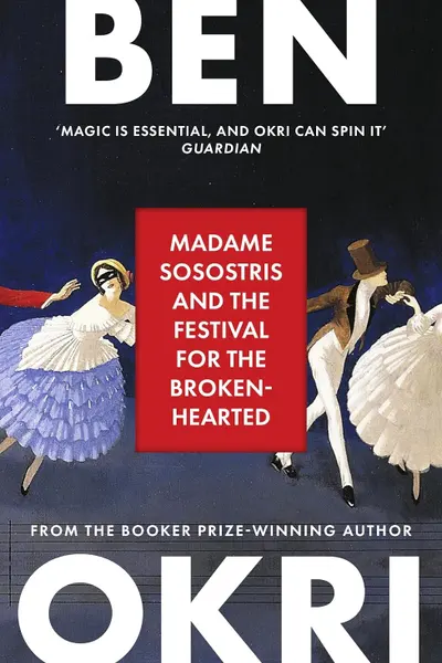 Madame Sosostris and the Festival for the Broken-Hearted