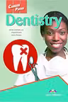 Curs limba engleza Career Paths Dentistry Student's Book with Digibooks Application - Virginia Evans, Jenny Dooley, James Caldwell
