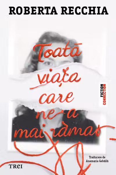 Toata viata care ne-a mai ramas