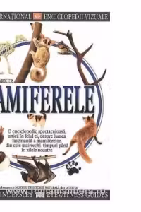Enciclopedie vizuala. Mamiferele
