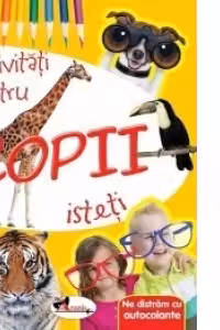 Ne distram cu autocolante. Activitati pentru copii isteti