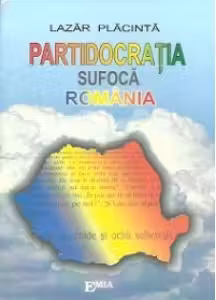 Partidocratia sufoca Romania