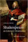 Shakespeare as Literary Dramatist
