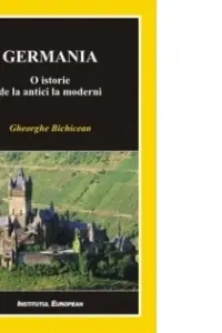 Germania. O istorie de la antici la moderni
