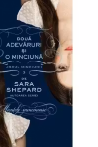 JOCUL MINCIUNII VOL. 3 DOUA ADEVARURI SI O MINCIUNA