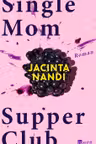 Single Mom Supper Club