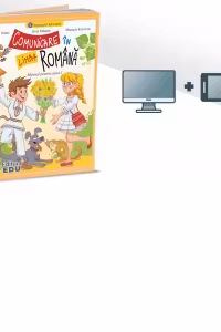 Comunicare in limba romana. Manual pentru clasa I