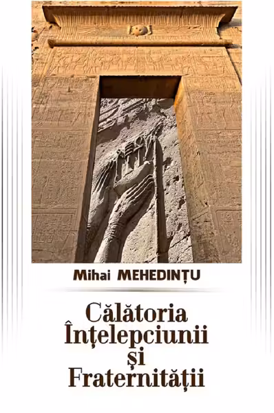 Călătoria înțelepciunii și fraternității