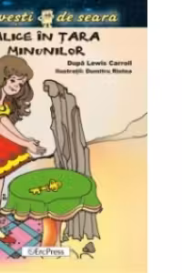 Alice in Tara Minunilor (Povesti de seara)
