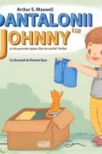 Pantalonii lui Johnny si alte povestiri spuse chiar de unchiu' Arthur