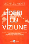 Lideri cu viziune