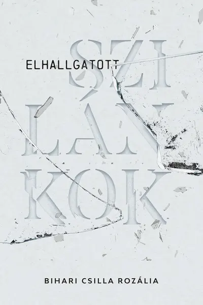 Elhallgatott szilánkok