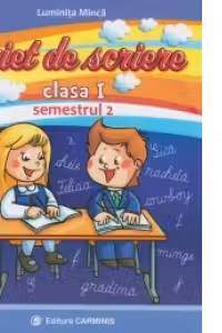 Caiet de scriere. Clasa I. Semestrul 2 (cod CD)