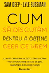 Cum sa discutam pentru a obtine ceea ce vrem