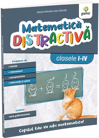 Matematica distractiva. Editia a II-a. Matematica pentru clasele primare