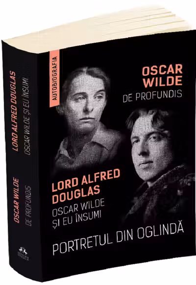Portretul din oglinda - De Profundis - Oscar Wilde si eu insumi