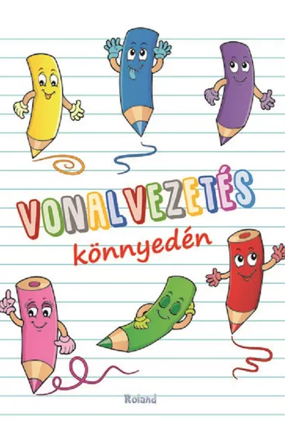 Vonalvezetés könnyeden. Învățăm să scriem