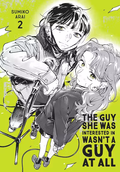 The Guy She Was Interested In Wasn't a Guy at All - Volume 2