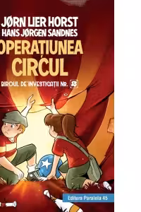 Biroul de investigații nr. 2. Operaţiunea Circul.