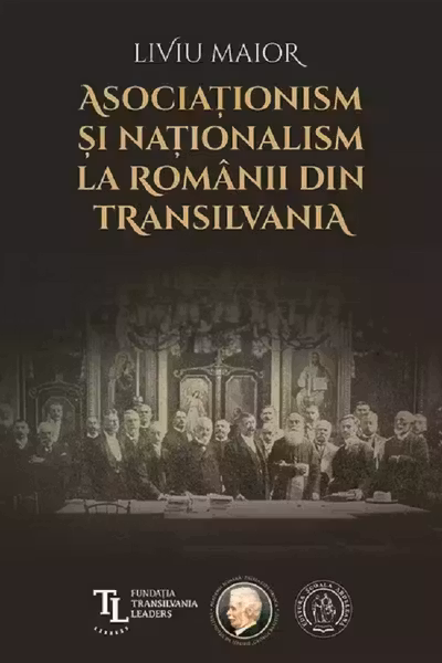 Asociationism si nationalism la romanii din Transilvania