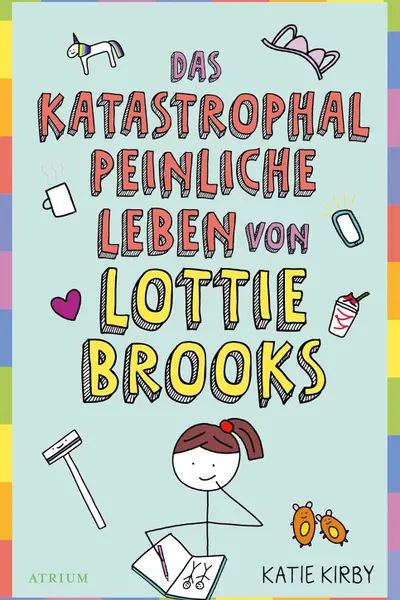 Das katastrophal peinliche Leben von Lottie Brooks
