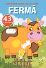 Ferma - Prima mea carte de colorat