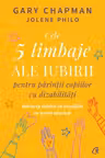 Cele 5 limbaje ale iubirii pentru parintii copiilor cu dizabilitati