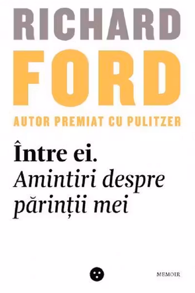 Intre ei. Amintiri despre parintii mei