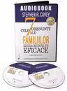 Audiobook. Cele 7 obiceiuri ale familiilor extraordinar de eficace