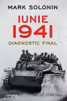 IUNIE 1941. DIAGNOSTIC FINAL. Mark Solonin