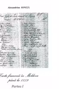 Carte franceza in Moldova pana la 1859 (partea I + II)