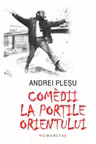 Comedii la portile Orientului