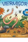 Viermisor. Julia Donaldson Alex Scheffler