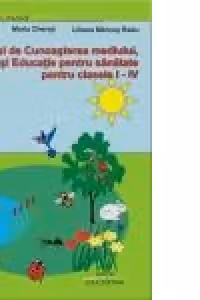 Dictionarul de Cunoasterea mediului, Stiinte si educatie pentru sanatate pentru clasele I - IV
