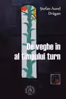 De veghe in al timpului turn