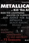 Metallica. Эксклюзивное издание. Архивные фотографии истории всех песен неизданное