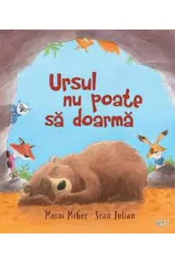 Ursul nu poate sa doarma